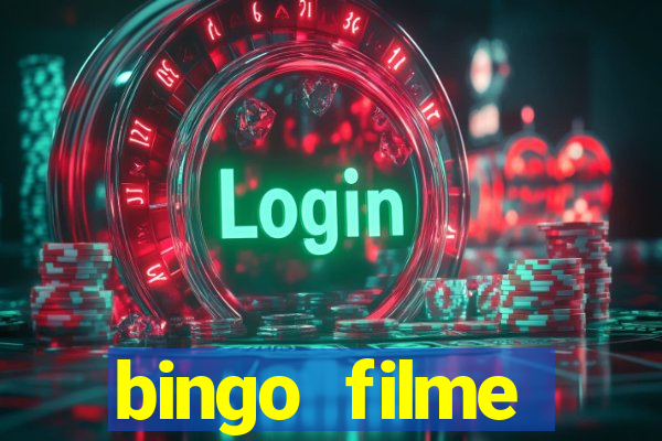 bingo filme assistir online