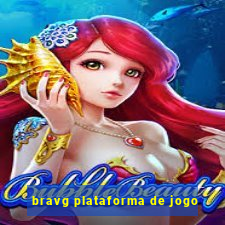 bravg plataforma de jogo