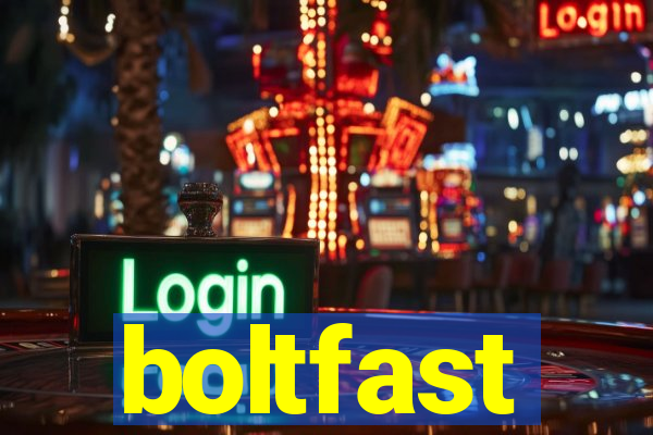 boltfast