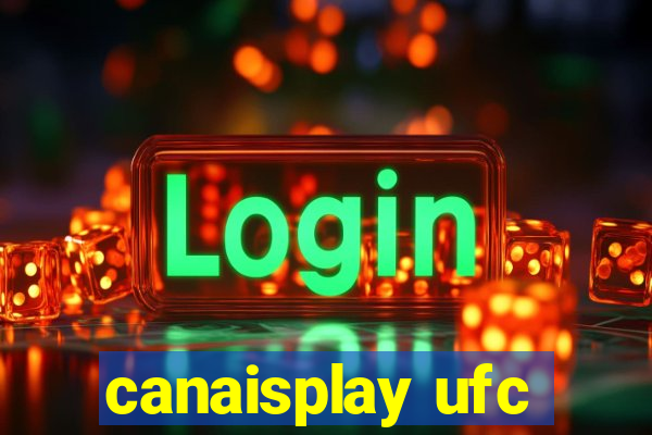 canaisplay ufc