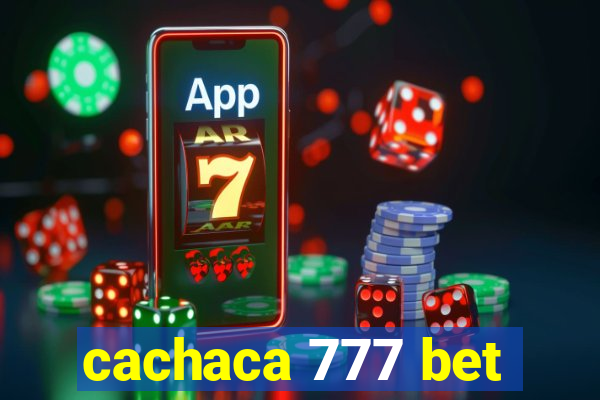 cachaca 777 bet