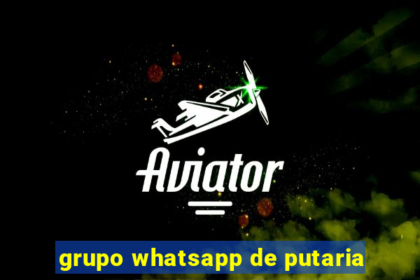 grupo whatsapp de putaria