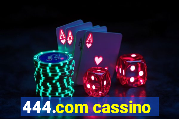 444.com cassino