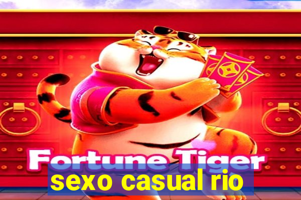 sexo casual rio