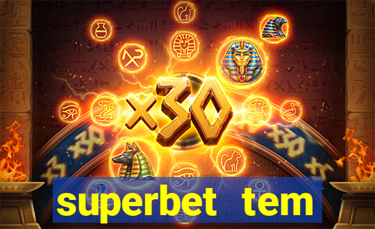 superbet tem pagamento antecipado