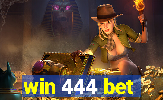 win 444 bet