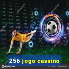 256 jogo cassino