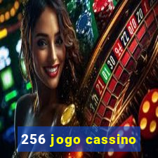 256 jogo cassino