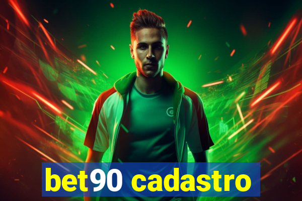 bet90 cadastro