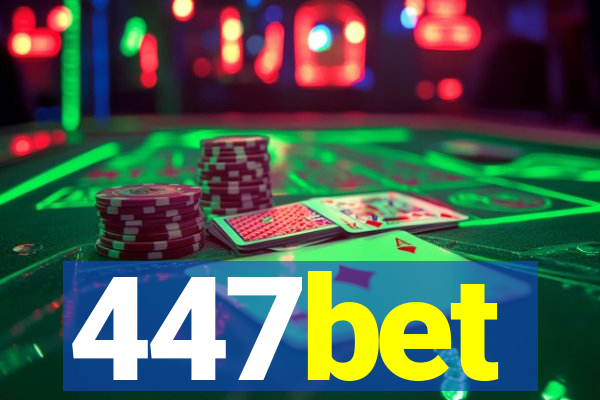 447bet