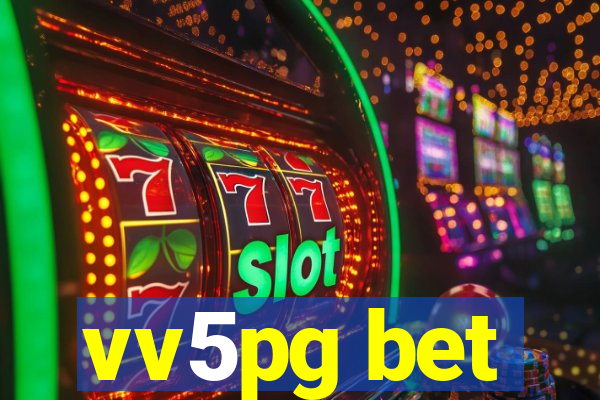 vv5pg bet