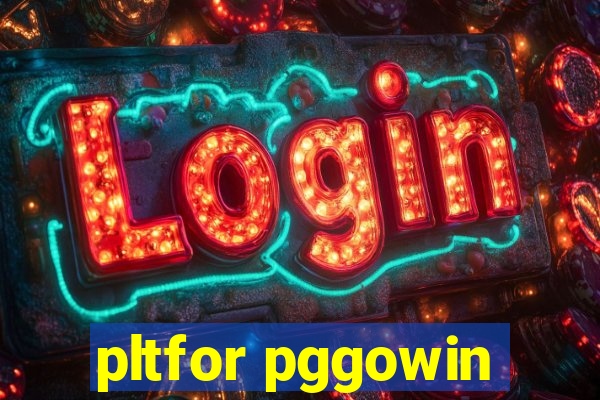 pltfor pggowin