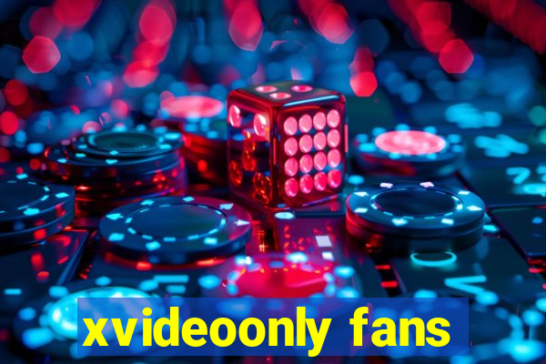 xvideoonly fans