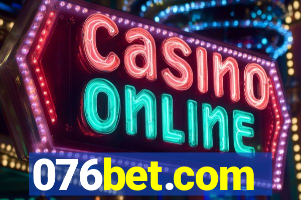 076bet.com