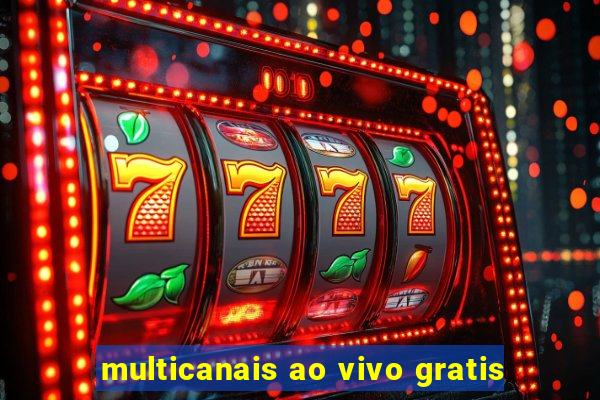 multicanais ao vivo gratis