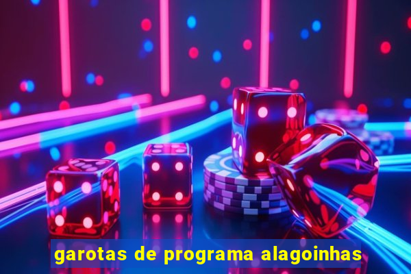 garotas de programa alagoinhas