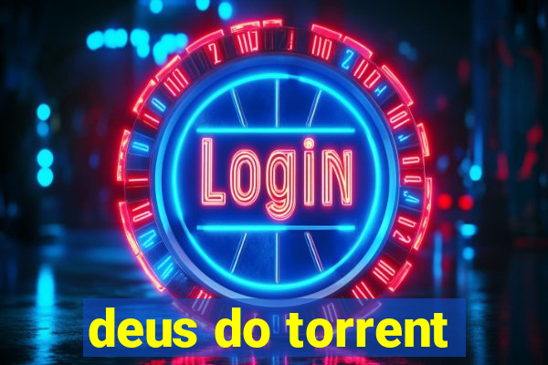 deus do torrent