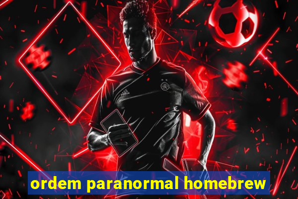 ordem paranormal homebrew