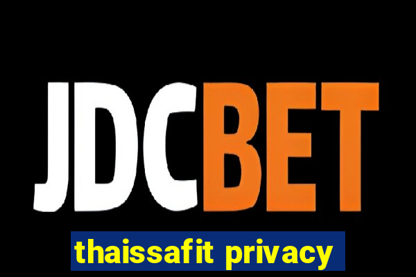 thaissafit privacy