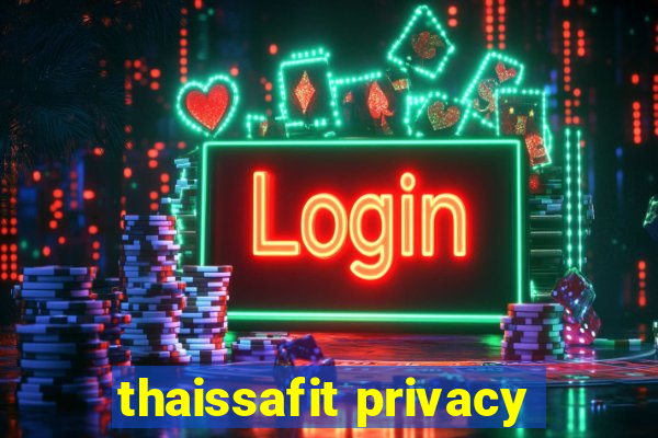 thaissafit privacy