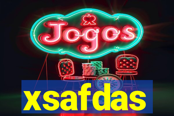 xsafdas