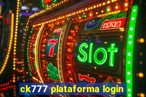 ck777 plataforma login