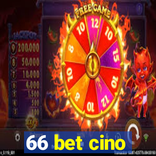 66 bet cino