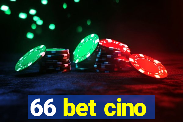 66 bet cino