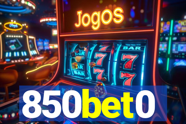 850bet0