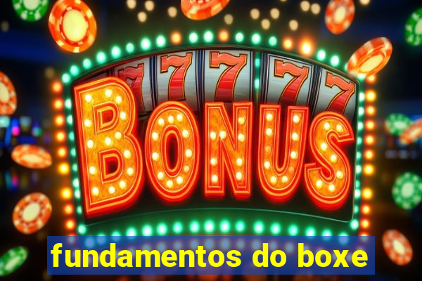 fundamentos do boxe