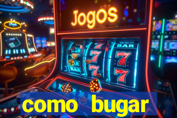 como bugar plataforma de jogos