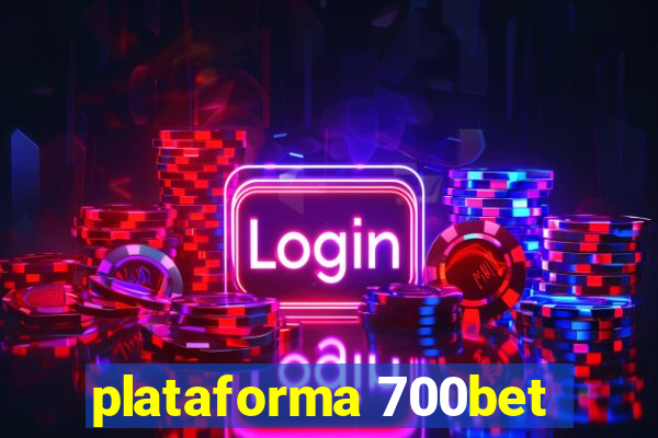 plataforma 700bet