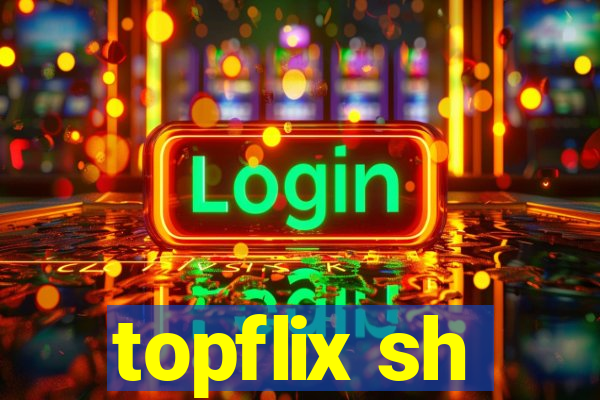 topflix sh