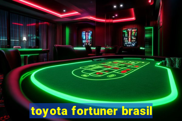 toyota fortuner brasil