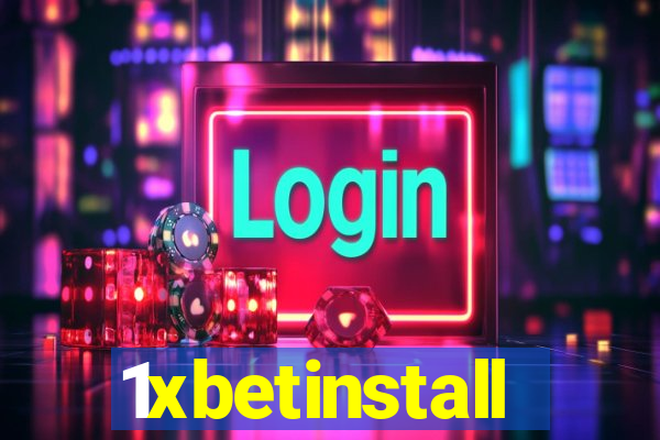 1xbetinstall