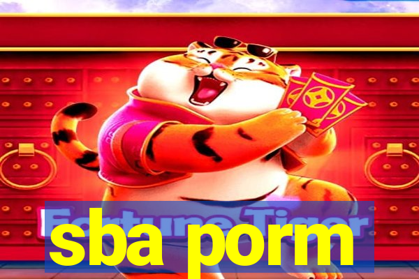 sba porm