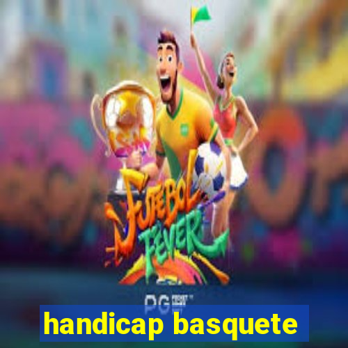 handicap basquete