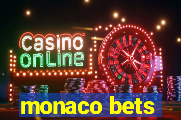 monaco bets