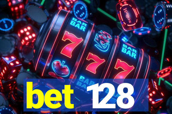 bet 128