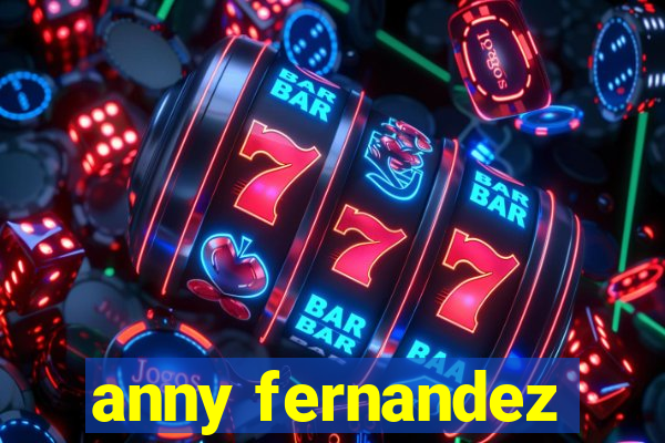 anny fernandez