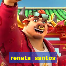 renata santos youtube nua