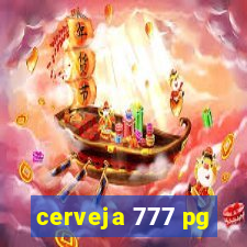 cerveja 777 pg