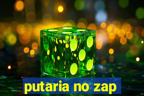 putaria no zap