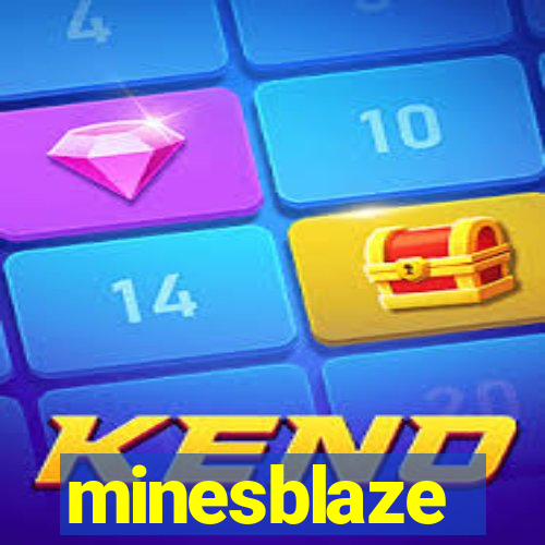 minesblaze