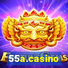 55a.casino