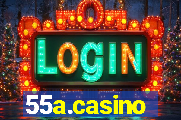 55a.casino