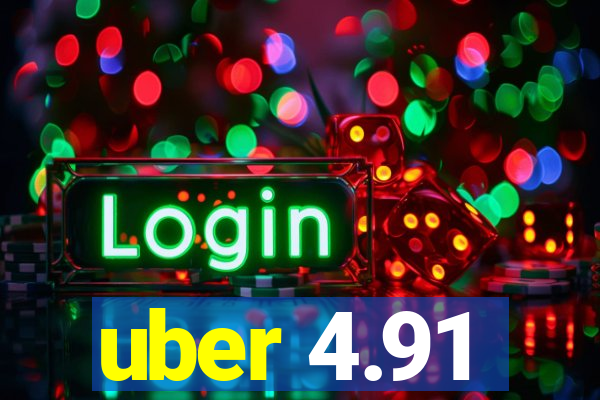 uber 4.91