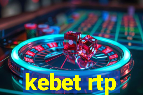 kebet rtp