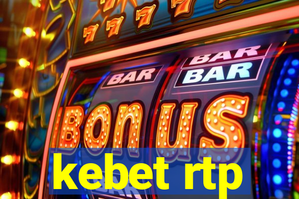 kebet rtp