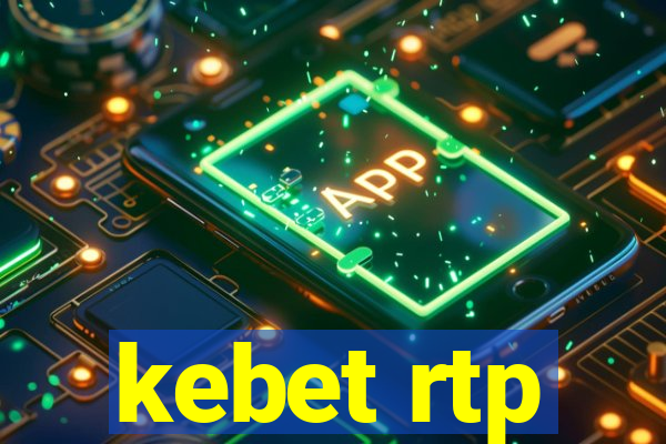 kebet rtp